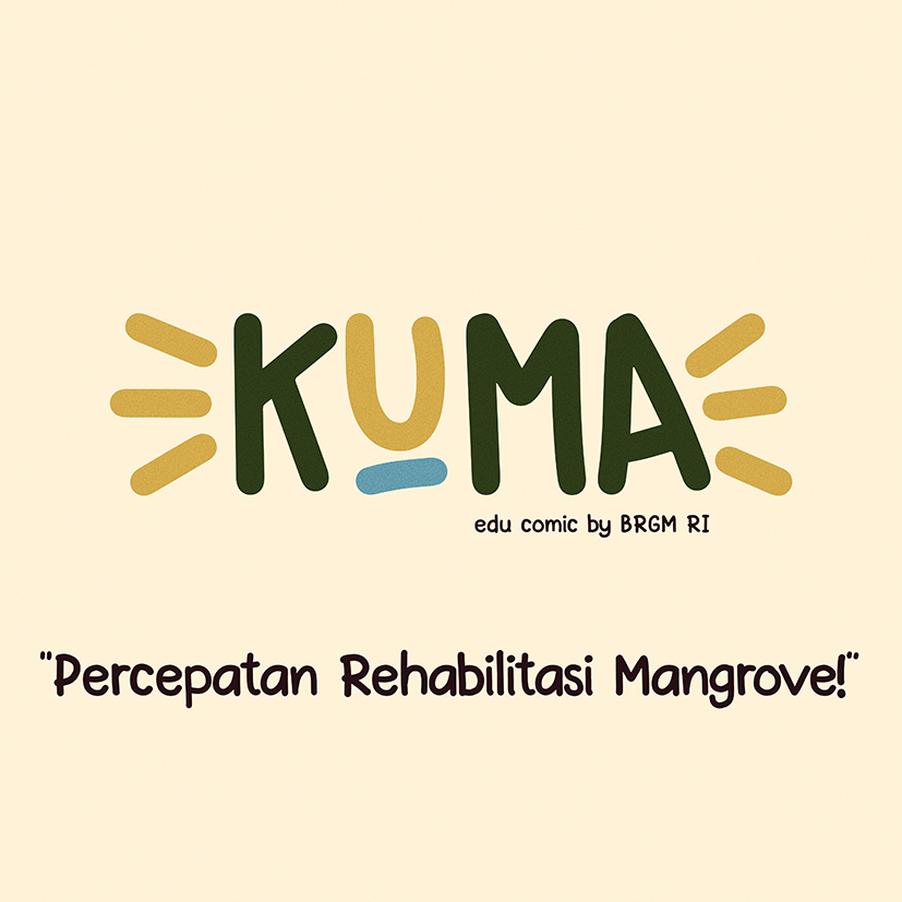 Episode 6 - Percepatan Rehabilitasi Mangrove